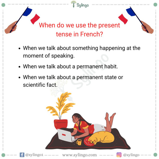 When do we use the present tense in French?