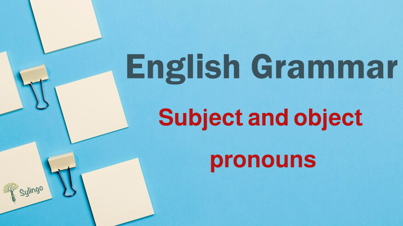 Subject and object pronouns