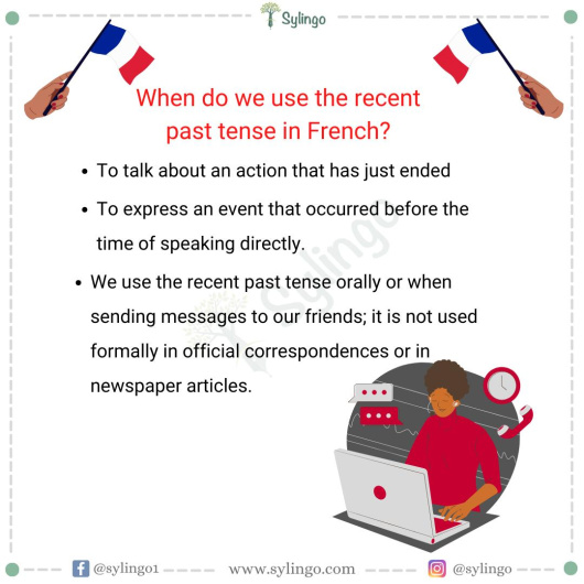 Understanding the Usage of Recent Past Tense in French