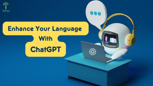 Enhance Your Language Skills with ChatGPT: A Step-by-Step Guide